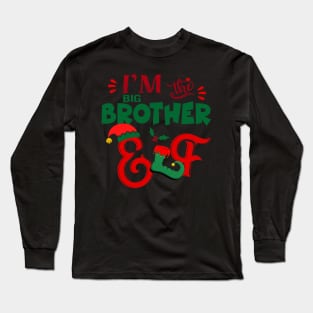 Awesome i’m the big brother elf christmas family matching Long Sleeve T-Shirt